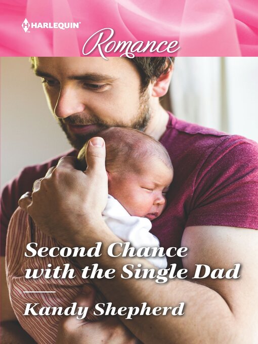 Title details for Second Chance with the Single Dad by Kandy Shepherd - Available